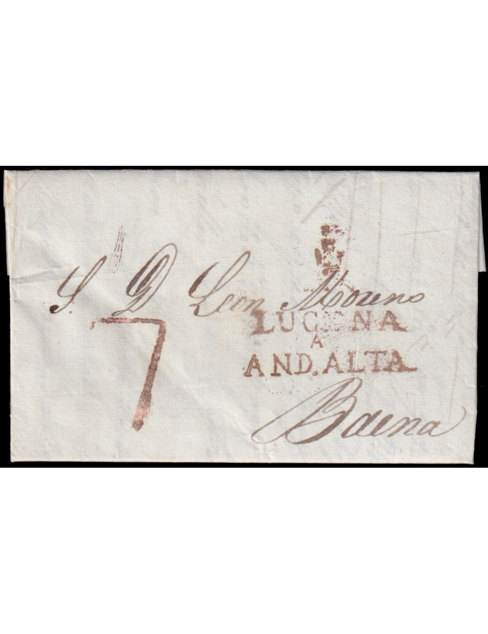 1841 (11 ABR) Lucena a Baena. “LUCENA/ ANDA. ALTA” (n4) y porteo “7” cuartos ambos en rojo oxidado de Lucena. Preciosa y rara ca