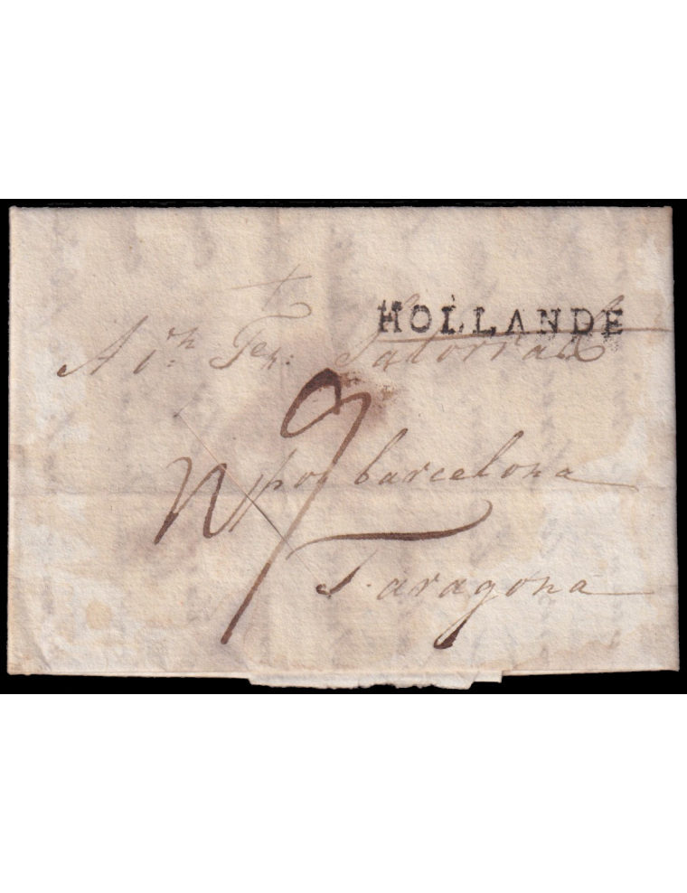 1805 (28 FEB) Ámsterdam a Tarragona. Marca “HOLLANDE” lineal en negro. Porteo mns. “r9” reales. Un corte de desinfección y manch