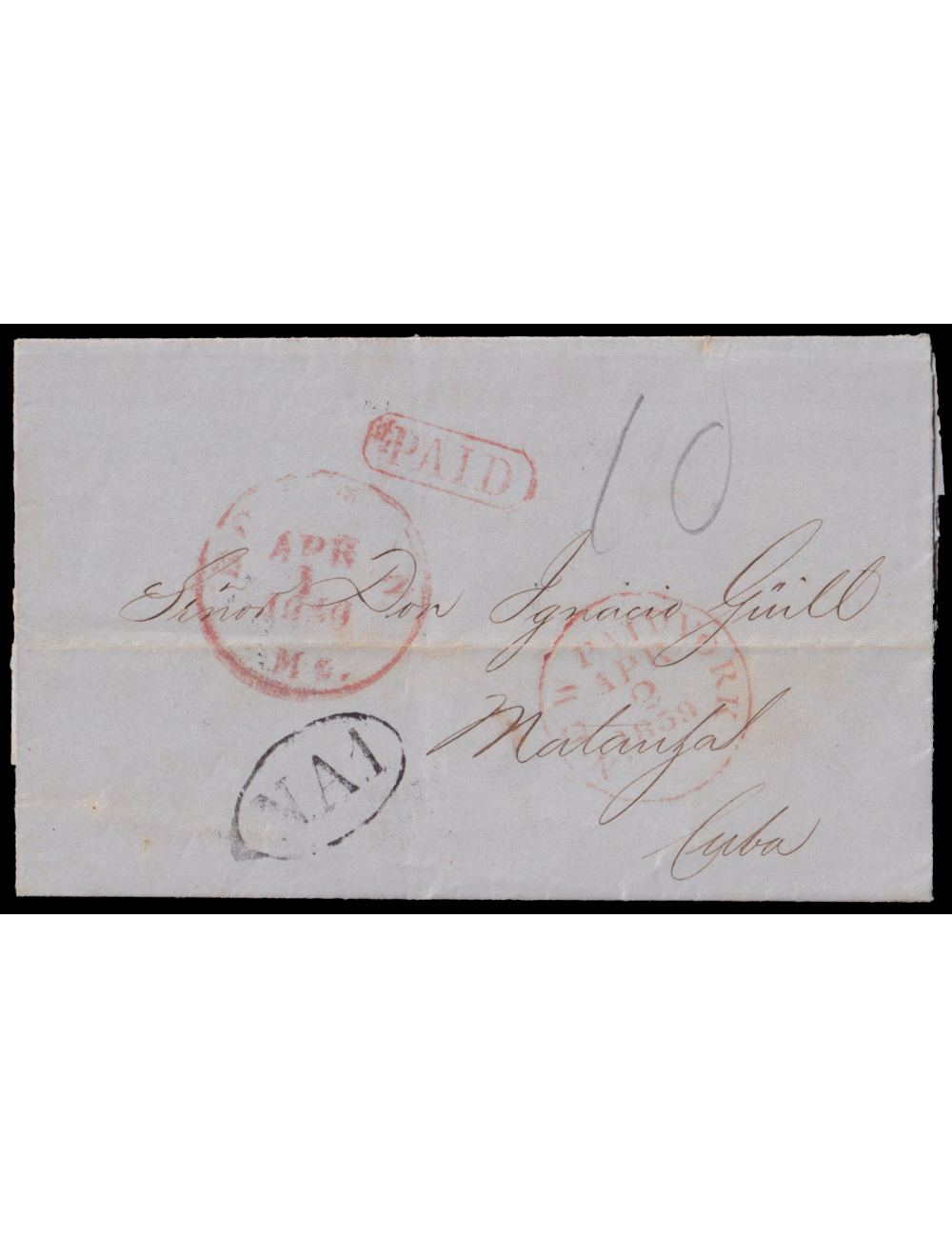 1859 (1 ABR) Boston (Estados Unidos) a Matanzas (Cuba). Fechador y “PAID” en rojo. Marca “N.A.1” (Norte América) recercada en ne