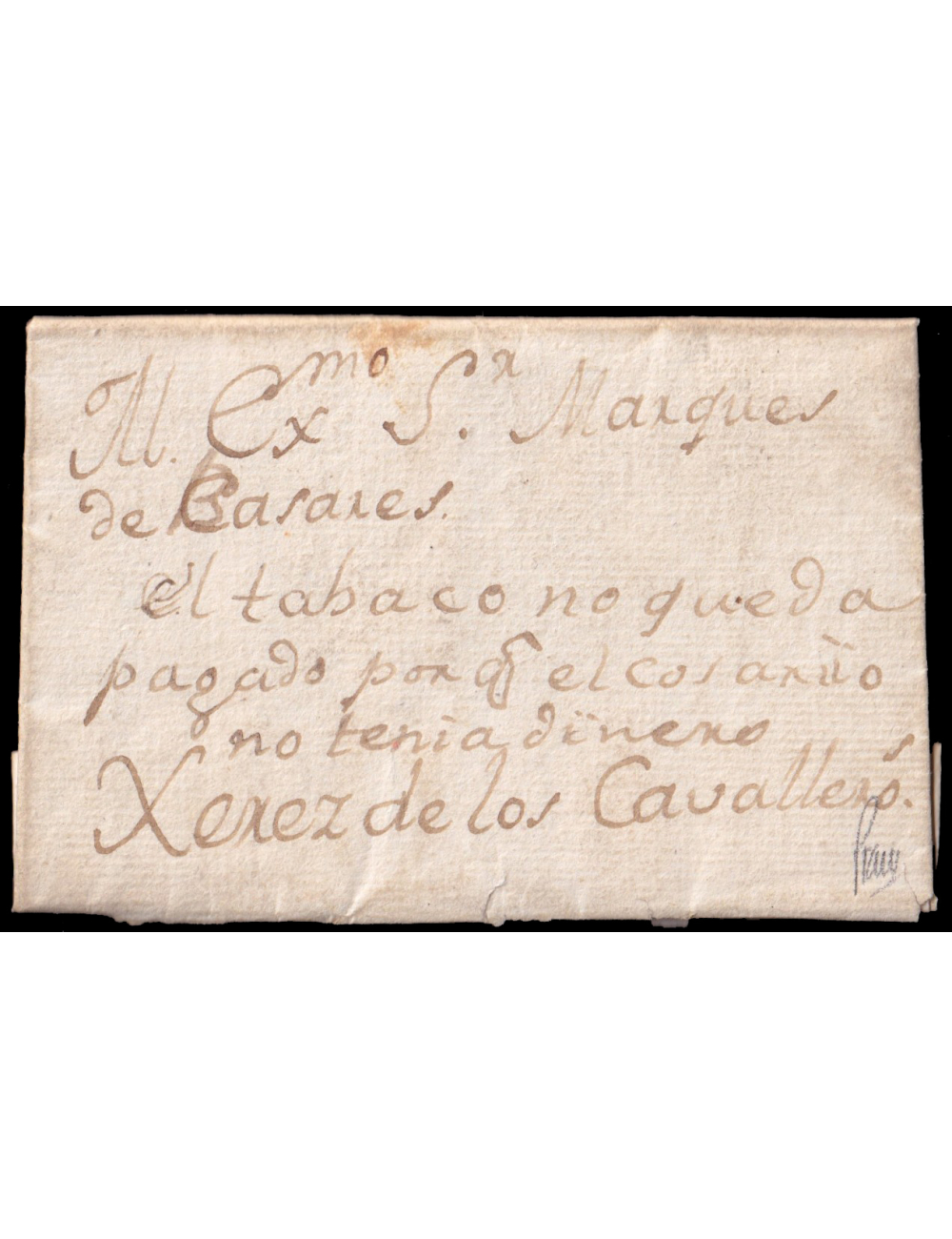 1814 (14 FEB) Sevilla a Jerez de los Caballeros. Indicación mns. “el tabaco no queda/ pagado por el cosario/ no tenía dinero”. M