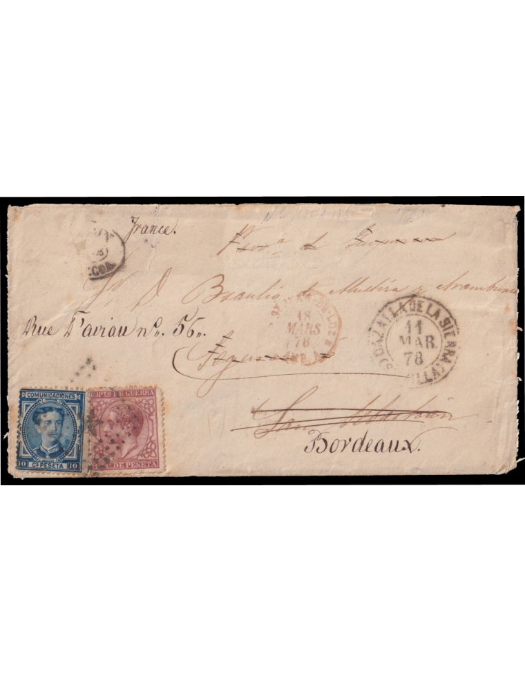 175y188 1878 (11 MAR) Cazalla de la Sierra (Sevilla) a San Sebastián y reexpedida a Burdeos (Francia). 10 cts. azul y 15 cts. ca